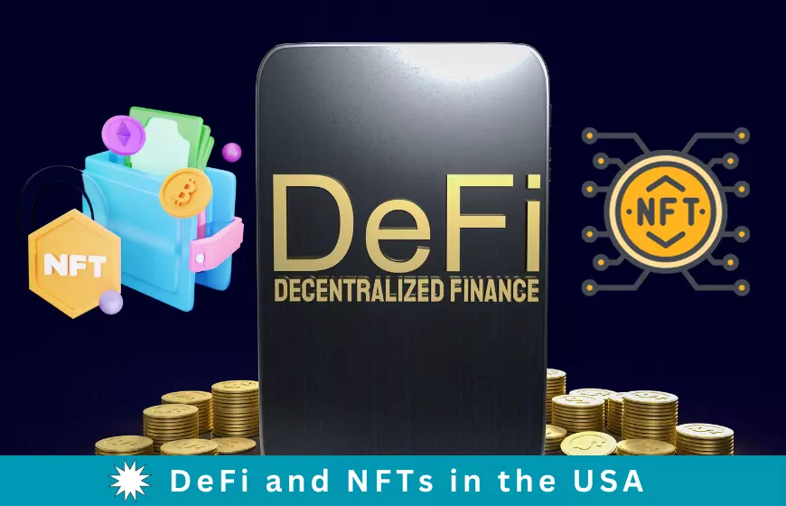 DeFi and NFTs in the USA